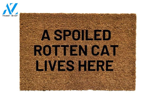 A Spoiled Rotten Cat Lives Here Doormat, Cat Doormats, Door mats, Funny Doormats, Welcome Mats, Cat Decor