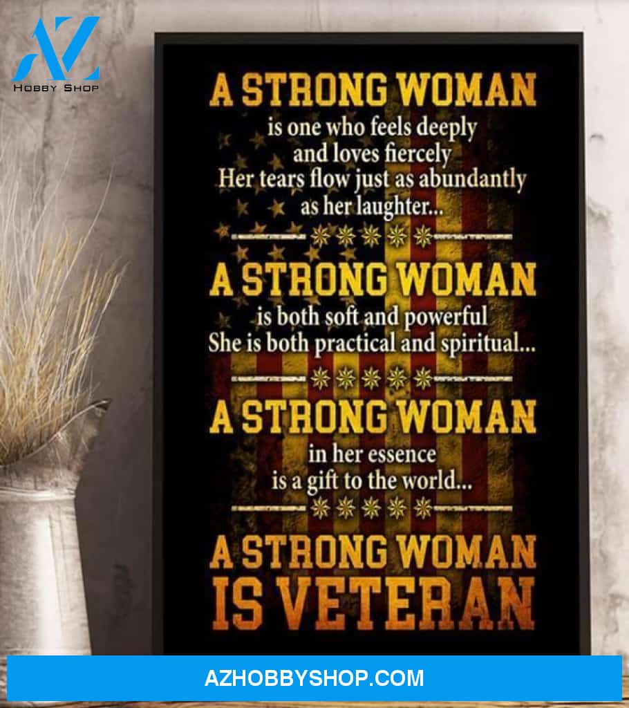 A Strong Woman Is Veteran American Flag Poster Canvas