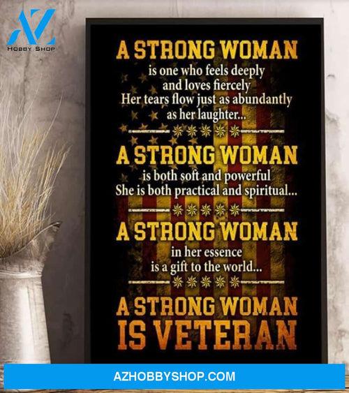 A Strong Woman Is Veteran American Flag Poster Canvas