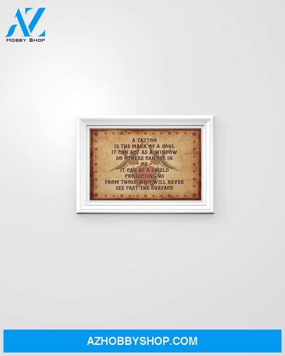 A Tattoo Is The Mark Of A Soul Horizontal Canvas Prints, Wall Decor Visual Art