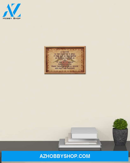 A Tattoo Is The Mark Of A Soul Horizontal Canvas Prints, Wall Decor Visual Art