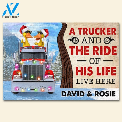 A Trucker and The Ride of His Life Live Here - Custom Doormat - Gifts for Trucker Couple - Duck Couple Wearing Sunglasses