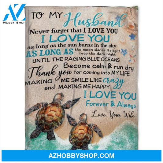 A Turtle Blanket. To My Husband, Thank You For Coming Into My Life. Gift For Husband Family 