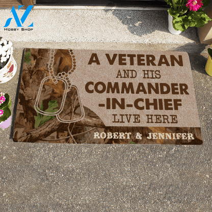 A Veteran And His Commander-In-Chief Live Here Personalized Doormat HQ