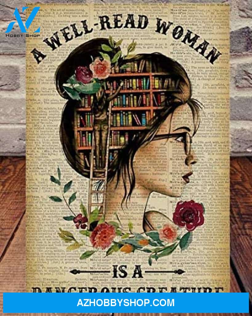 A Well Read Woman Is A Dangerous Creature Wall Art