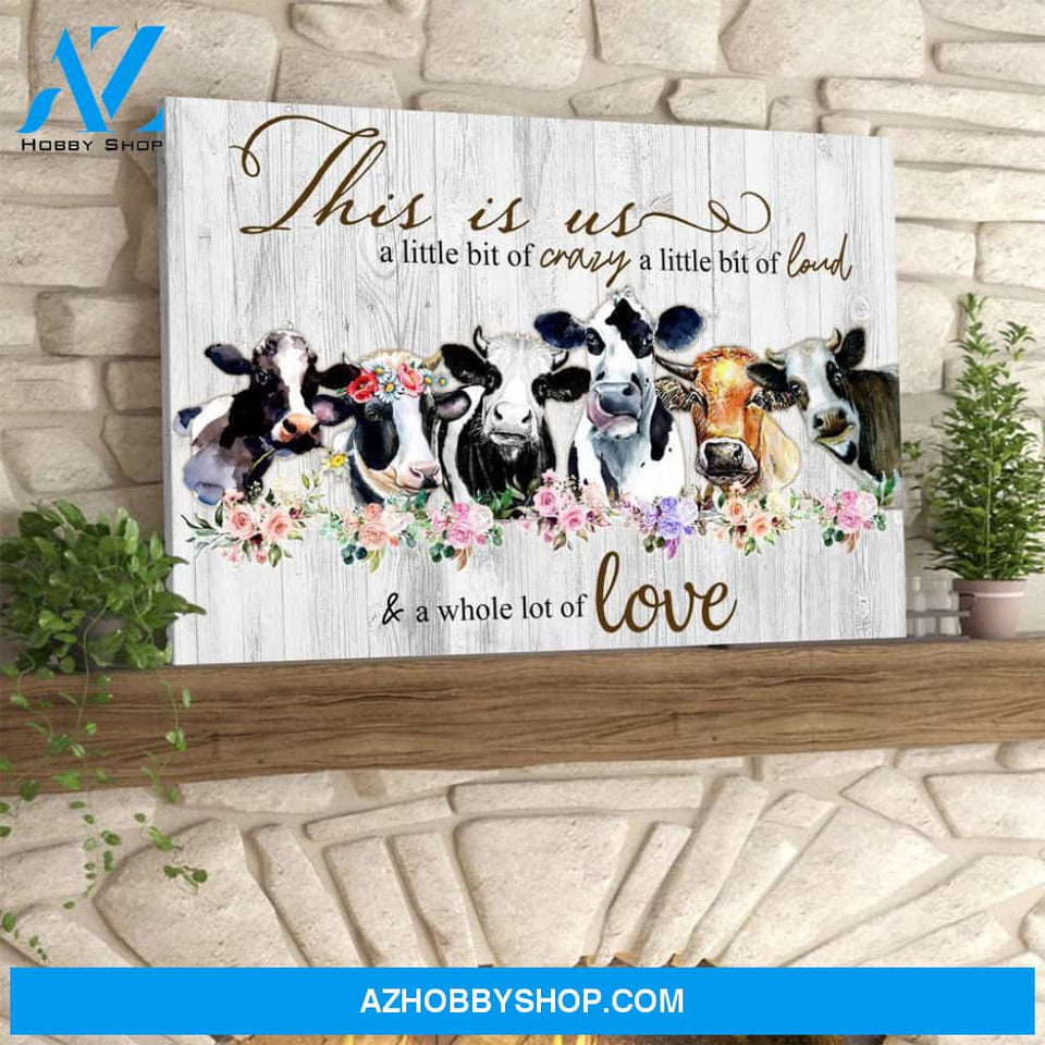 A Whole Lot Of Love Cow Farmer Canvas Gift For Family
