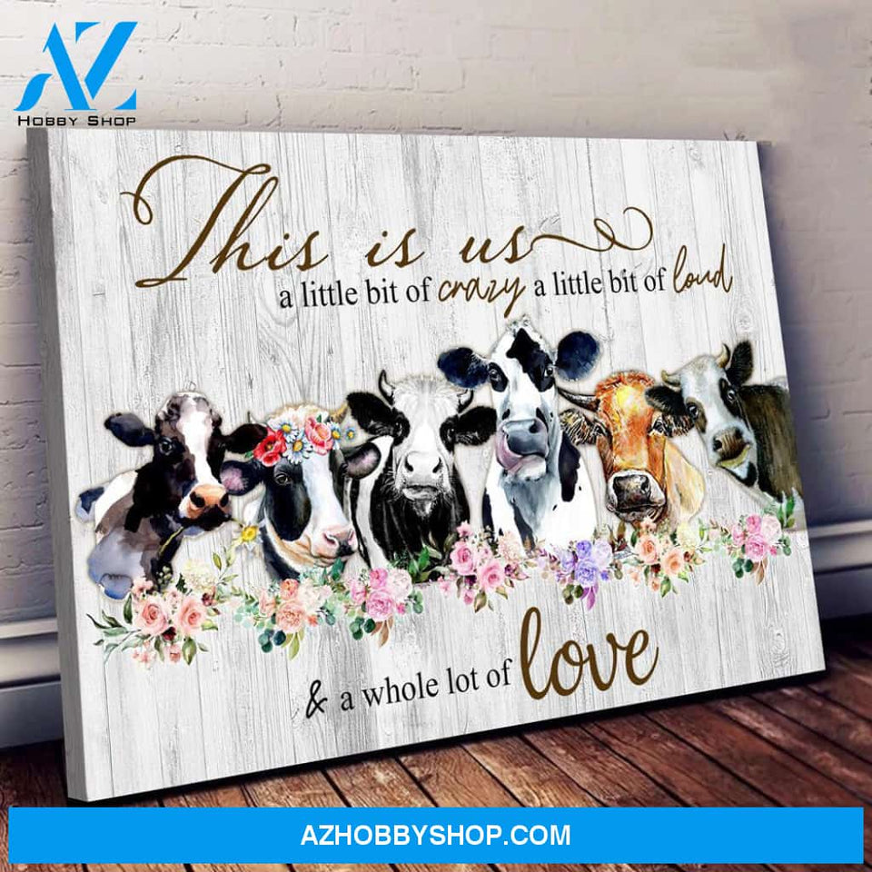 A Whole Lot Of Love Cow Farmer Canvas Gift For Family