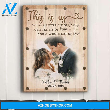 A Whole Lot Of Love - Personalized Custom Photo Canvas