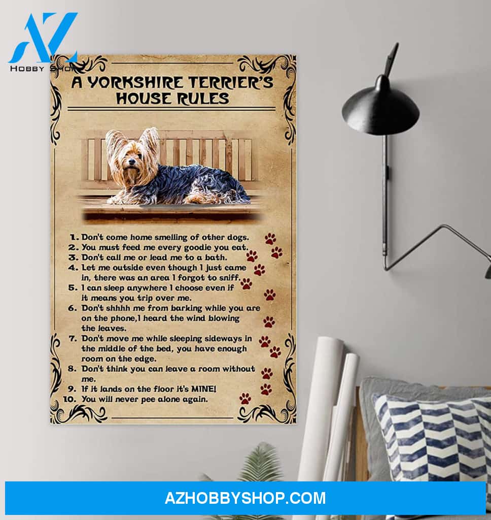 A Yorkshire Terrier'S House Rules Vintage Poster