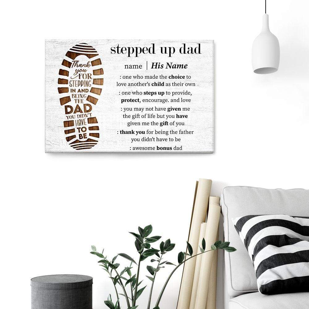 Thank You For Stepping In And Being The Dad You Didn't Have To Be Canvas And Poster, Wall Decor Visual Art