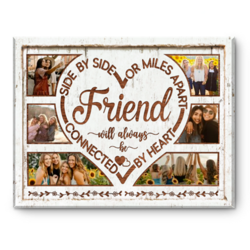 Friend Photo Collage Gift, Gift For BFF, Best Friend Christmas Gift, Side By Side Or Miles Apart Canvas Print
