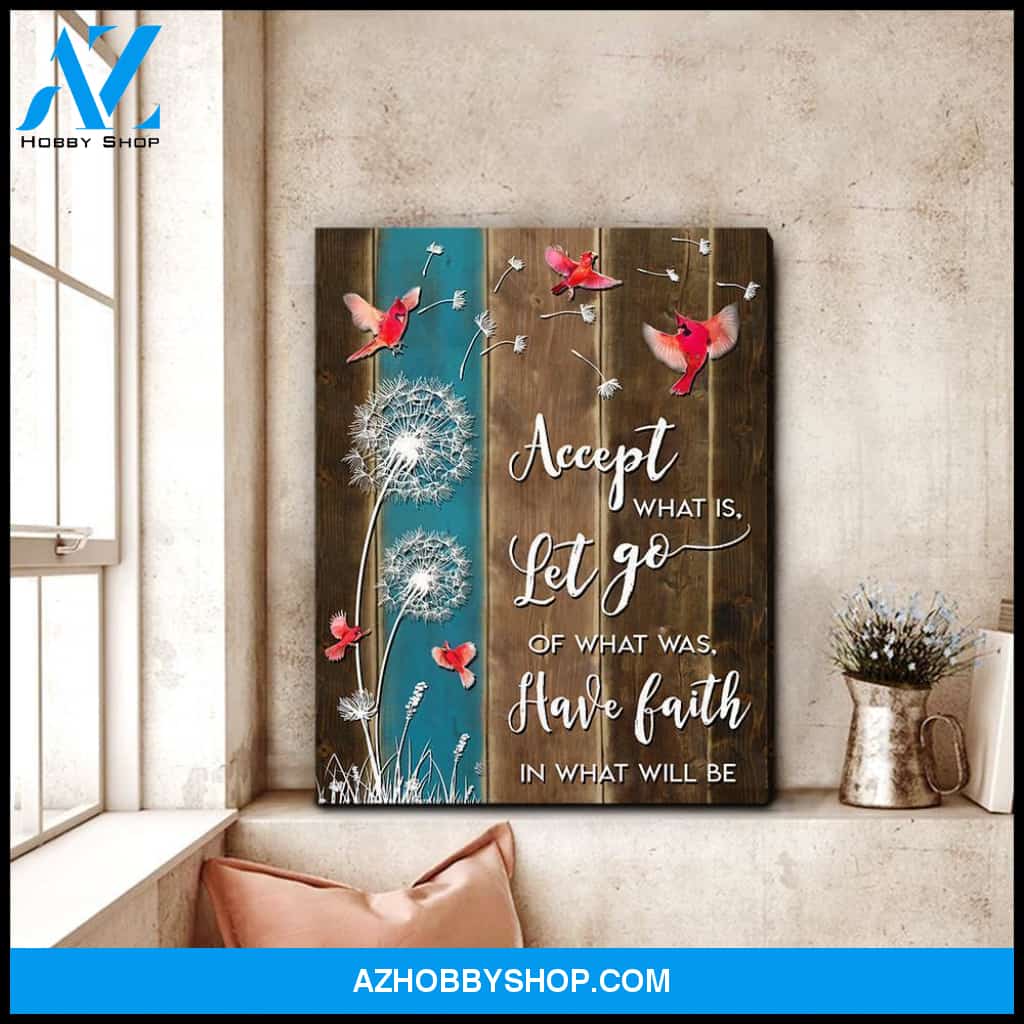 Accept What Is Let Go Cardinal Wall Art Canvas, Wall Decor Visual Art