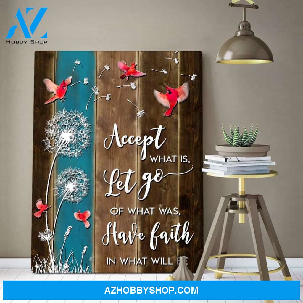 Accept What Is Let Go Cardinal Wall Art Canvas, Wall Decor Visual Art