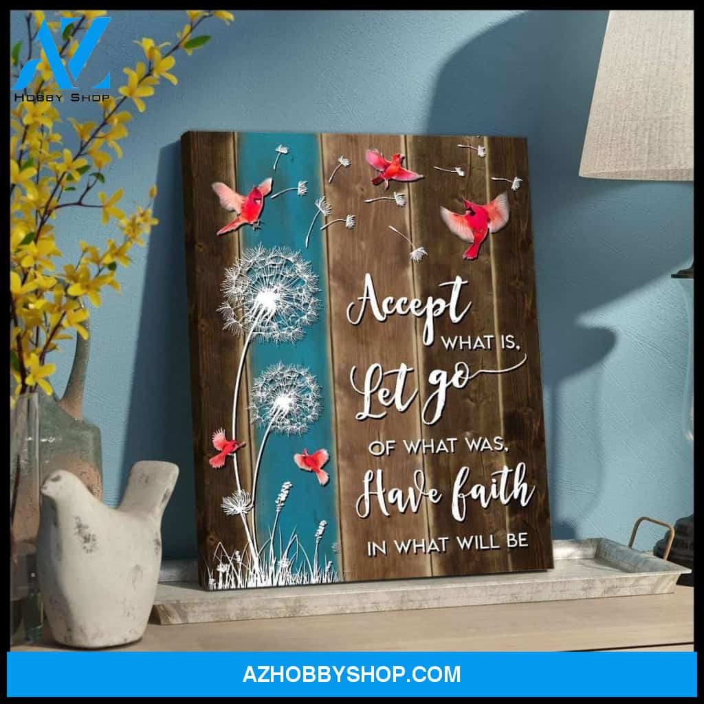 Accept What Is Let Go Cardinal Wall Art Canvas, Wall Decor Visual Art