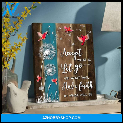 Accept What Is Let Go Cardinal Wall Art Canvas, Wall Decor Visual Art