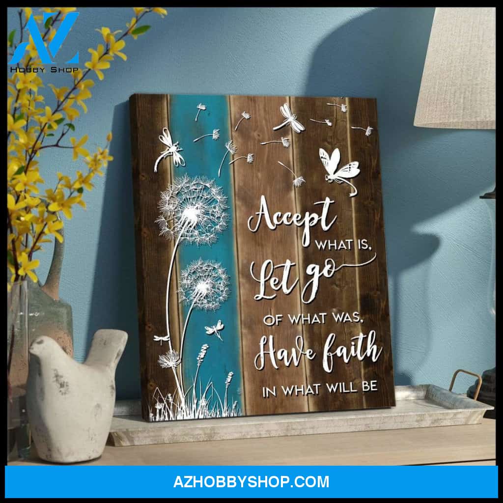 Accept What Is Let Go Dragonfly Wall Art Canvas – Dreagonfly Canvas Print Wall Art