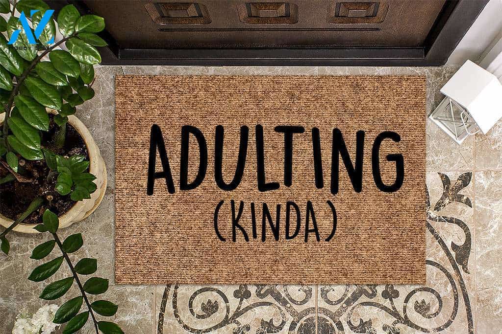 Adulting (Kinda) Doormat | Welcome Mat | House Warming Gift