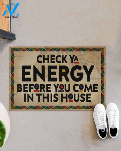 African American Check Your Energy Doormat Before You Come doormat #KV