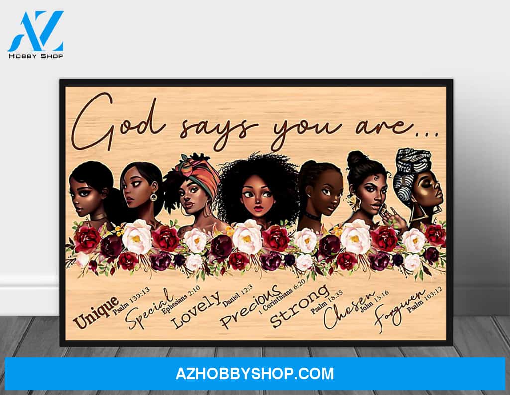 African American God Says You'Re Black Black Woman Print G Poster Canvas