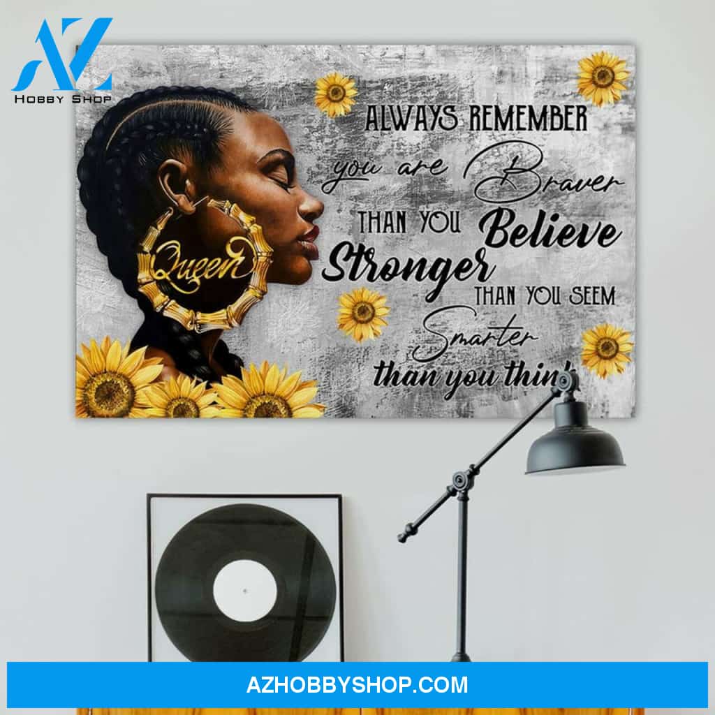 Afro Canvas Black Queen Canvas, Black Girl You Are Braver Than You Believe Wall Art, Afro Queen Poster, Afro Art, Black Women Strong | Wrap Canvas Ready To Hang