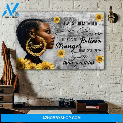 Afro Canvas Black Queen Canvas, Black Girl You Are Braver Than You Believe Wall Art, Afro Queen Poster, Afro Art, Black Women Strong | Wrap Canvas Ready To Hang