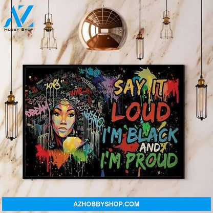 Afro Girl Say It Loud I'M Black And I'M Proud Black Queen Black Women Art Afro Queen Wall Art | Wrap Canvas Ready To Hang