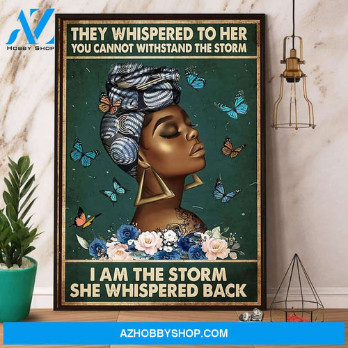 Afro Queen I Am The Storm She Whispered Back Butterfly Canvas And Poster, Wall Decor Visual Art