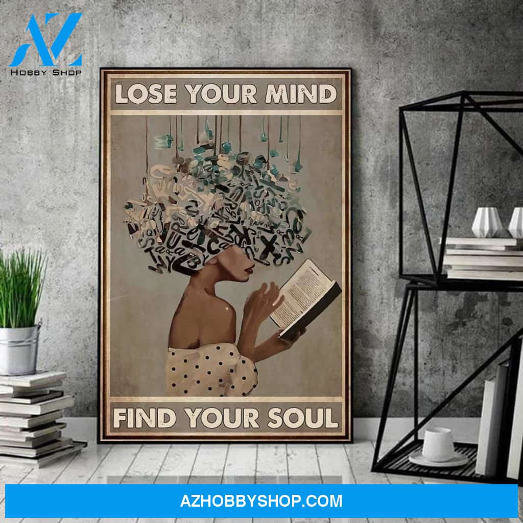Afro Queen Reading Books Poster, Black Woman Lose Your Mind Find Your Soul, African American Woman, Black and Educated Canvas And Poster, Wall Decor Visual Art