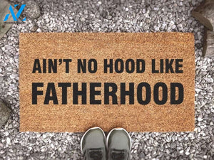 Ain't No Hood Like Fatherhood Quotes Funny Doormat Welcome Mat House Warming Gift Home Decor Funny Doormat Gift Idea