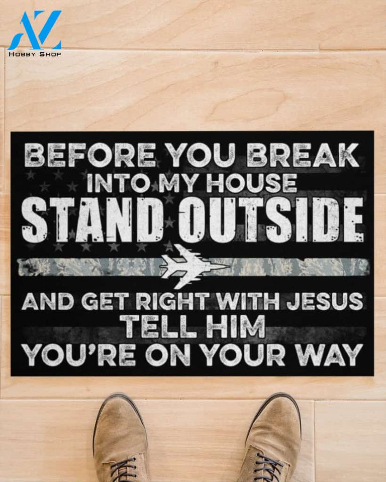 Aircraft Before You Break Into My House Funny Indoor And Outdoor Doormat Warm House Gift Welcome Mat Gift For Family Friend Birthday Gift