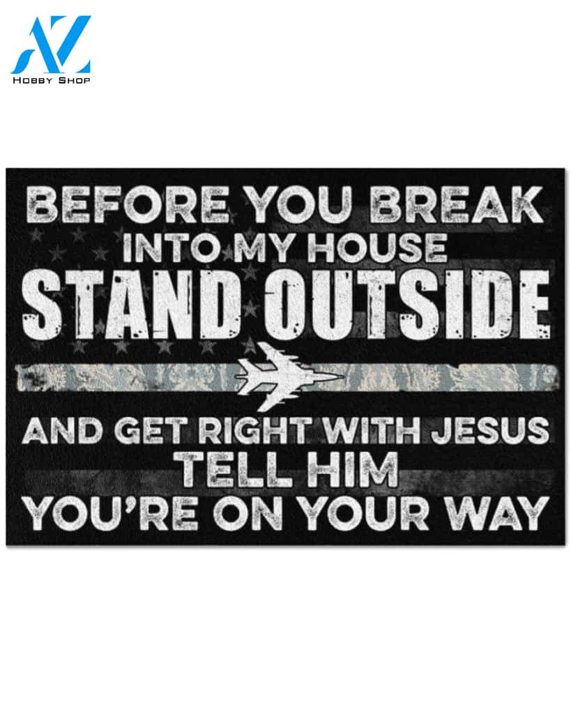 Aircraft Before You Break Into My House Funny Indoor And Outdoor Doormat Warm House Gift Welcome Mat Gift For Family Friend Birthday Gift
