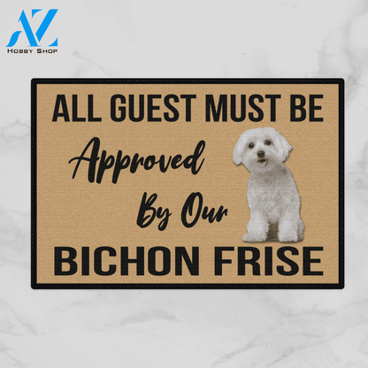 All Guest Must Be Approved By Our - BICHON FRISE Indoor And Outdoor Doormat Warm House Gift Welcome Mat Gift For Bichon Frise Lovers