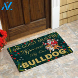 All Guest Must Be Approved By Our Bulldog Christmas Funny Doormat Gift For Dog Lovers Birthday Gift Home Decor Warm House Gift Welcome Mat