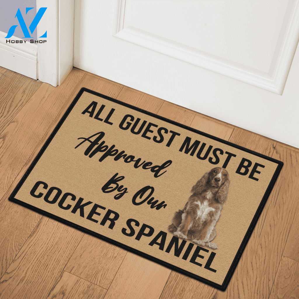 All Guest Must Be Approved By Our - COCKER SPANIEL DOG Indoor And Outdoor Doormat Warm House Gift Welcome Mat Gift For Cocker Spaniel Lovers