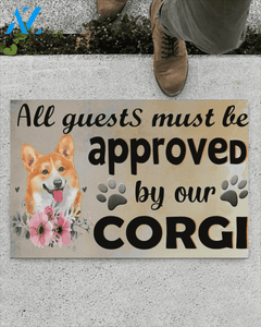 All Guest Must Be Approved By Our Corgi Easy Clean Welcome DoorMat | Felt And Rubber | DO2508