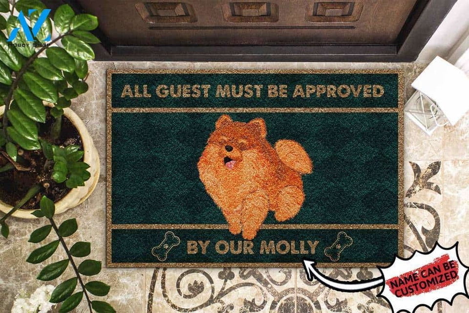 All Guest Must Be Approved By Our Dog Custom Doormat | Welcome Mat | House Warming Gift
