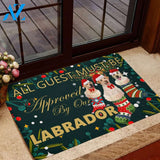 All Guest Must Be Approved By Our Labrador Christmas Funny Doormat Gift For Dog Lovers Birthday Gift Home Decor Warm House Gift Welcome Mat