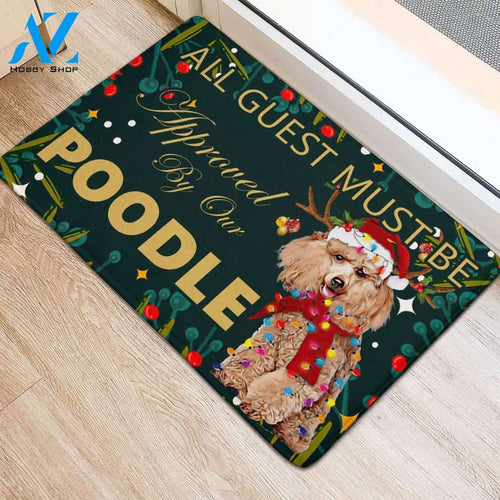 All Guest Must Be Approved By Our Poodle Christmas Funny Doormat Gift For Dog Lovers Birthday Gift Home Decor Warm House Gift Welcome Mat