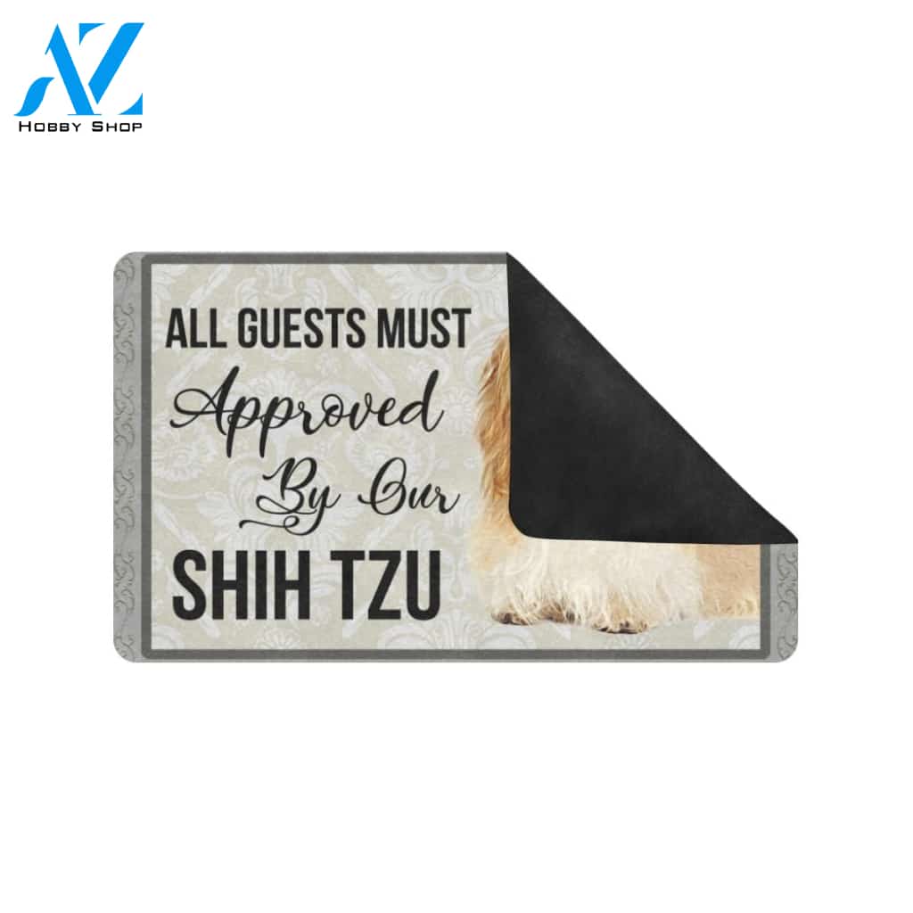 All Guests Must Approved By Our Shih Tzu Printed Doormat Home Decor