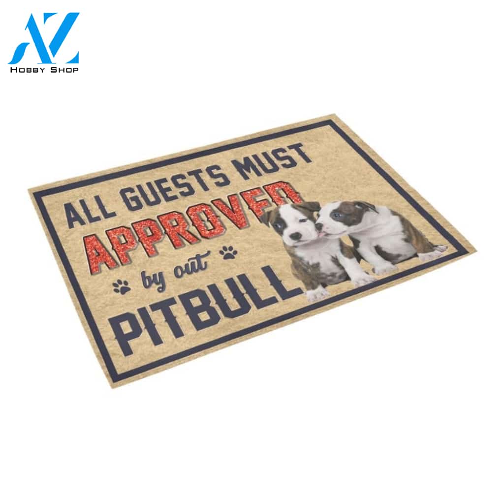 All Guests Must Approved By Pitbull Doormat Indoor And Outdoor Mat Entrance Rug Sweet Home Decor Housewarming Gift Gift For Friend Family Stem Feminist