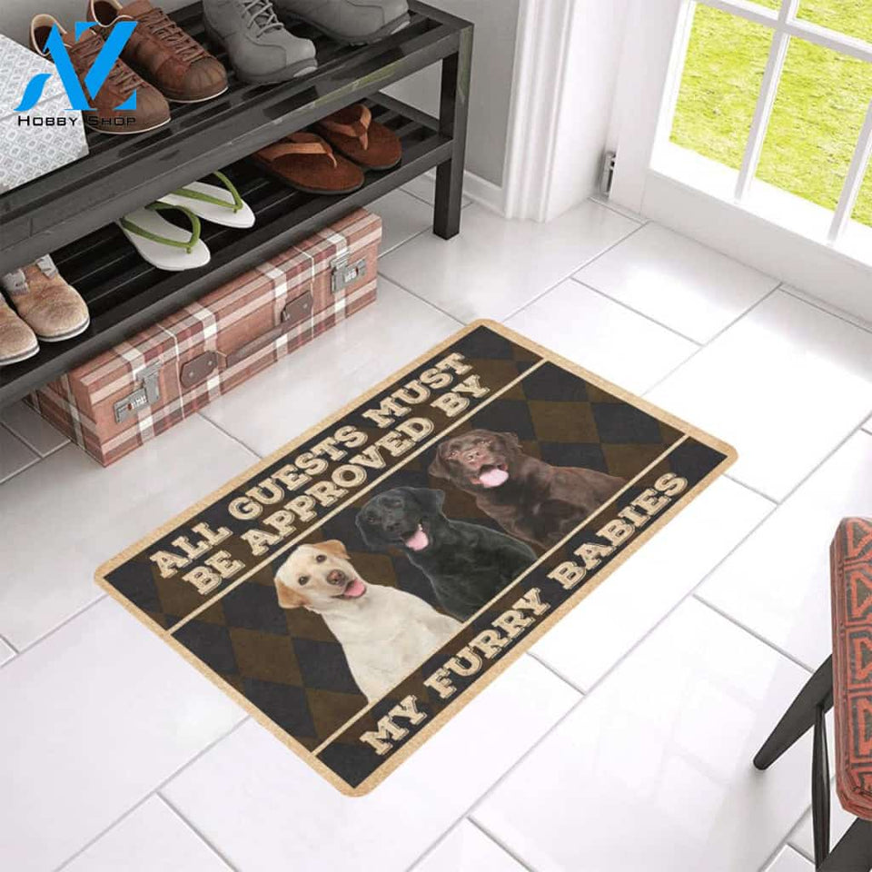All Guests Must Be Approved By My Furry Babies Labrador Retriever Dog Doormat Welcome Mat Housewarming Gift Home Decor Funny Doormat Gift For Dog Lovers