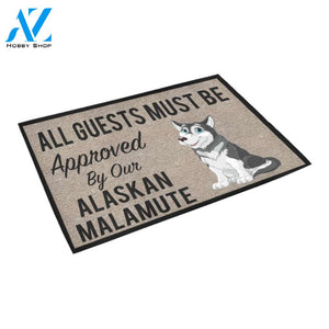 All Guests Must Be Approved By Our Alaskan Malamute Doormat 23.6" x 15.7" | Welcome Mat | House Warming Gift
