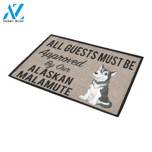 All Guests Must Be Approved By Our Alaskan Malamute Doormat 23.6" x 15.7" | Welcome Mat | House Warming Gift