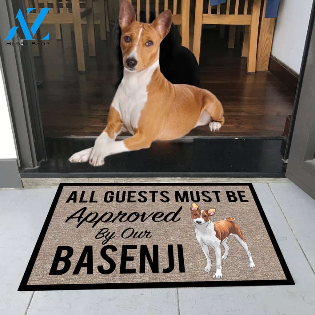 All Guests Must Be Approved By Our BASENJI Doormat 23.6
