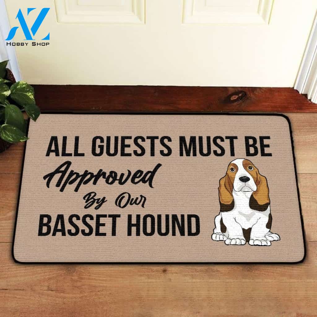 All Guests Must Be Approved By Our Basset Hound Doormat