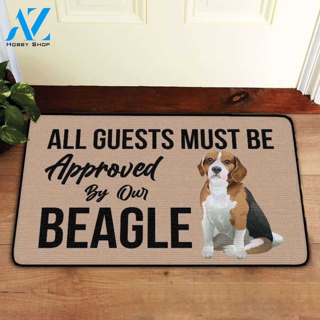 All Guests Must Be Approved By Our Beagle Doormat