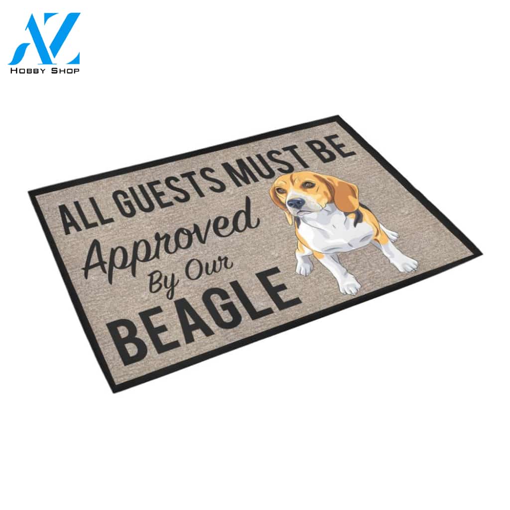 All Guests Must Be Approved By Our BEAGLE Doormat 23.6" x 15.7" | Welcome Mat | House Warming Gift