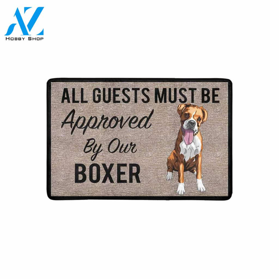 All Guests Must Be Approved By Our BOXER new Doormat 23.6" x 15.7" | Welcome Mat | House Warming Gift