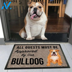 All Guests Must Be Approved By Our Bulldog Indoor And Outdoor Doormat Warm House Gift Welcome Mat Gift For Dog Lovers