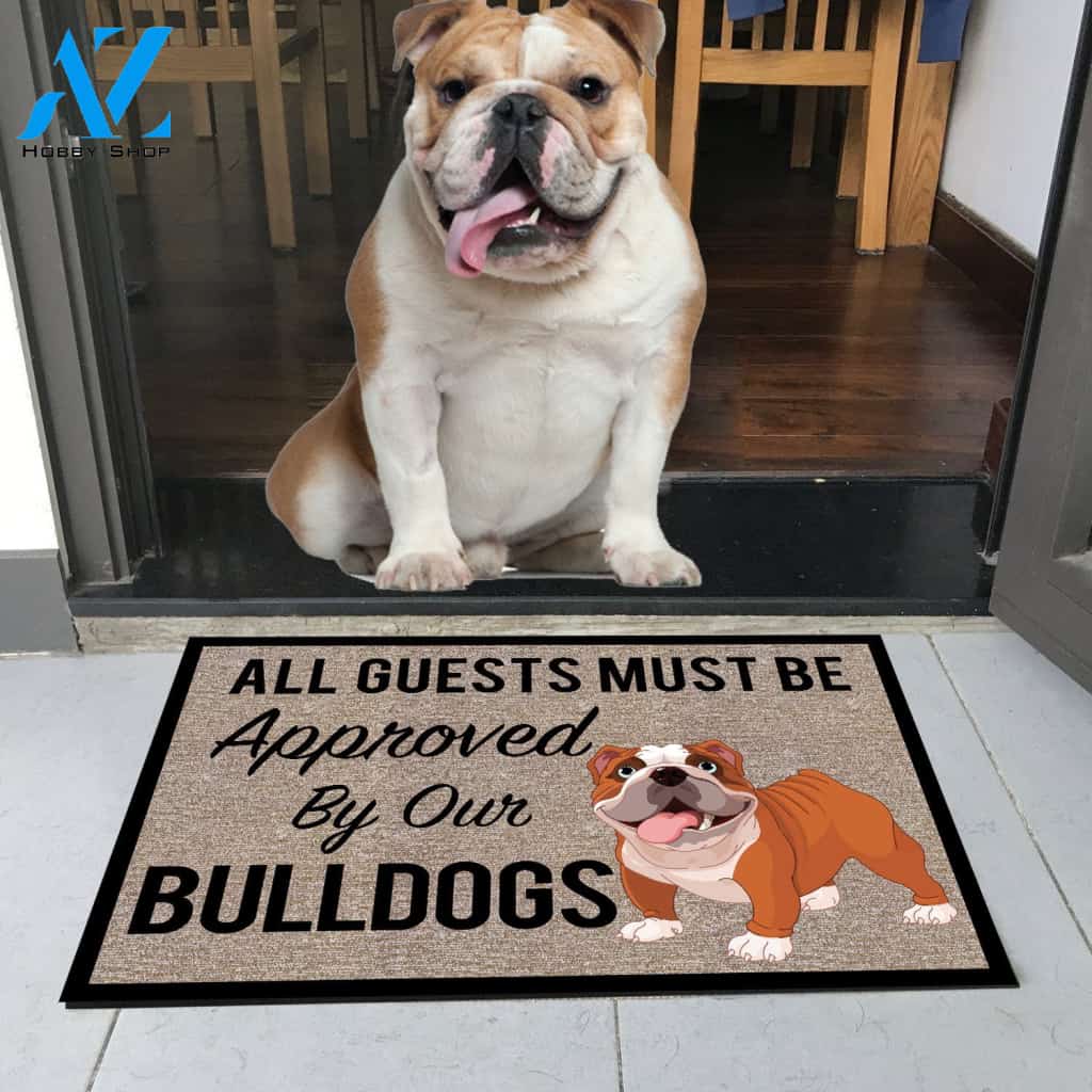 All Guests Must Be Approved By Our BULLDOGS Doormat 23.6" x 15.7" | Welcome Mat | House Warming Gift
